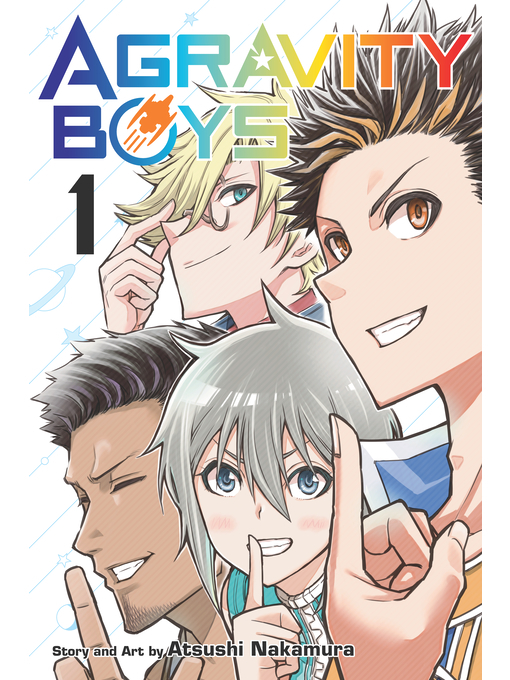 Title details for Agravity Boys, Volume 1 by Atsushi Nakamura - Available